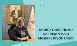 Müdür Cerit, Huzur ve Başarı Dolu Meslek Hayatı Diledi