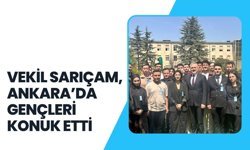 Vekil Sarıçam, Ankara'da Gençleri Konuk Etti