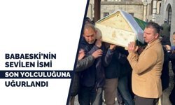 Babaeski’nin Sevilen İsmi Son Yolculuğuna Uğurlandı