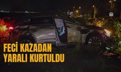 Feci Kazadan Yaralı Kurtuldu