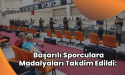 Kırklareli: Başarılı Sporculara Madalyaları Takdim Edildi