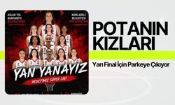 Potanın Kızları Yarı Final İçin Parkeye Çıkıyor