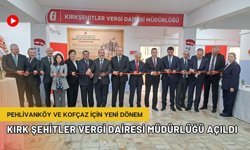 Kırk Şehitler Vergi Dairesi Müdürlüğü Açıldı