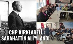 CHP Kırklareli, Sabahattin Ali’yi Andı