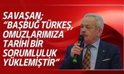 Savaşan; “Başbuğ Türkeş, Omuzlarımıza Tarihi Bir Sorumluluk Yüklemiştir”