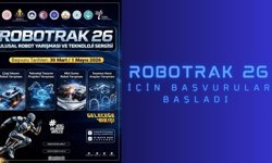 ROBOTRAK’26 İçin Başvurular Başladı