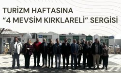 Turizm Haftasına "4 Mevsim Kırklareli" Sergisi