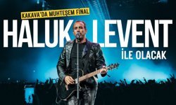 Kakava’da Muhteşem Final Haluk Levent’le Olacak