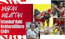 Başkan Bulut’tan İstanbul’daki Kırklarelililere Çağrı