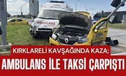 KIRKLARELİ KAVŞAĞINDA KAZA; Ambulans İle Taksi Çarpıştı