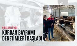 Kırklareli’nde Kurban Bayramı Denetimleri Başladı