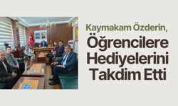Kaymakam Özderin, Öğrencilere Hediyelerini Takdim Etti