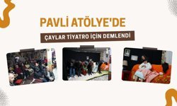 Pavli Atölye'de Çaylar Tiyatro İçin Demlendi