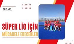 Kırklareli: Süper Lig İçin Mücadele Edecekler