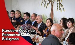 Kurudere Köyü’nde Rahmet ve Şükür Buluşması