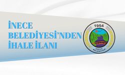 İNECE BELEDİYESİ’NDEN İHALE İLANI
