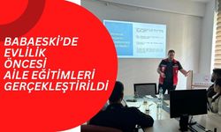 Babaeski’de Evlilik Öncesi Aile Eğitimleri Gerçekleştirildi