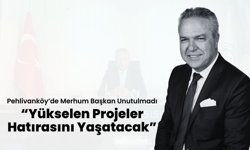 Pehlivanköy’de Merhum Başkan Unutulmadı