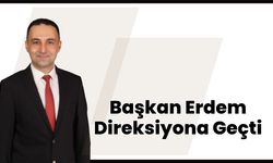 Başkan Erdem Direksiyona Geçti