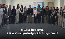Müdür Özdemir, STEM Kursiyerleriyle Bir Araya Geldi