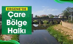 Ergene'de Çare Bölge Halkı