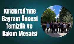 Kırklareli’nde Bayram Öncesi Temizlik ve Bakım Mesaisi