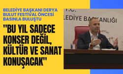 Başkan Bulut; "Bu Yıl Sadece Konser Değil, Kültür ve Sanat Konuşacak"