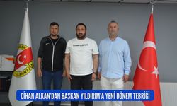 Cihan Alkan’dan Başkan Yıldırım’a Yeni Dönem Tebriği