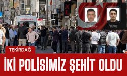 Tekirdağ’da İki Polisimiz Şehit Oldu