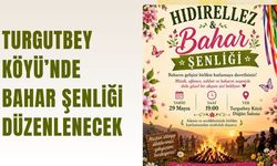 Turgutbey Köyü'nde Bahar Şenliği Düzenlenecek