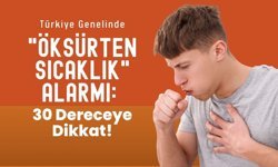 Türkiye Genelinde "Öksürten Sıcaklık" Alarmı: 30 Dereceye Dikkat!