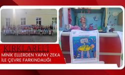 Kırklareli; Minik Ellerden Yapay Zeka İle Çevre Farkındalığı