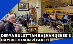 Derya Bulut’tan Başkan Şeker’e Hayırlı Olsun Ziyareti
