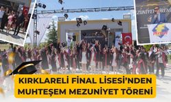 Kırklareli Final Lisesi’nden Muhteşem Mezuniyet Töreni