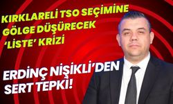 Kırklareli TSO Seçimine Gölge Düşürecek ‘Liste’ Krizi