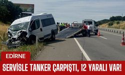 EDİRNE’DE FECİ KAZA; Servisle Tanker Çarpıştı, 12 Yaralı Var!