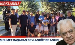 Mehmet Başaran Ceylanköy’de Anıldı