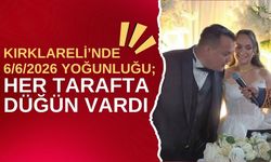 Kırklareli’nde 6/6/2026 Yoğunluğu; Her Tarafta Düğün Vardı
