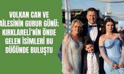 Volkan Can ve Ailesinin Gurur Günü; Kırklareli’nin Önde Gelen İsimleri Bu Düğünde Buluştu