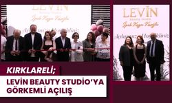 Kırklareli; Levin Beauty Studio’ya Görkemli Açılış