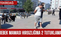 Tekirdağ; Bebek Maması Hırsızlığına 2 Tutuklama