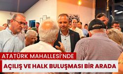 Atatürk Mahallesi'nde Açılış ve Halk Buluşması Bir Arada
