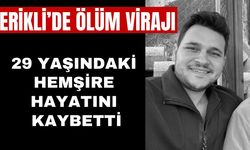 ERİKLİ'DE ÖLÜM VİRAJI: 29 Yaşındaki Hemşire Hayatını Kaybetti