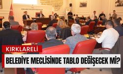 Kırklareli Belediye Meclisinde Tablo Değişecek Mi?