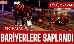 FECİ KAZA; Bariyerlere Saplandı