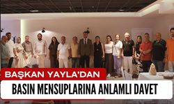 Başkan Yayla’dan Basın Mensuplarına Anlamlı Davet