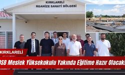 Kırklareli OSB Meslek Yüksekokulu Yakında Eğitime Hazır Olacak!