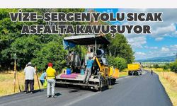 Vize- Sergen Yolu Sıcak Asfalta Kavuşuyor