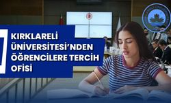 Kırklareli Üniversitesi’nden Öğrencilere Tercih Ofisi