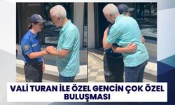 Vali Turan ile Özel Gencin Çok Özel Buluşması